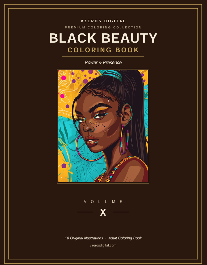 Volume X: Power & Presence — printable Black beauty coloring book cover celebrating melanin magic
