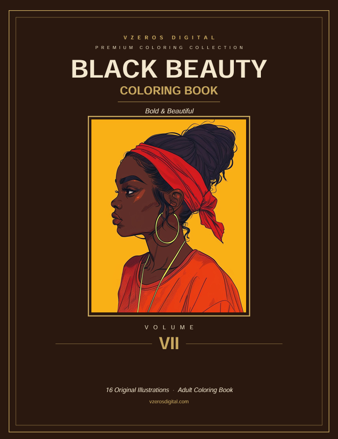 Volume VII: Bold & Beautiful — printable Black beauty coloring book cover celebrating melanin magic